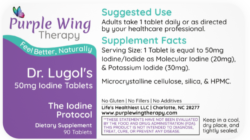 Purple Wing Therapy Dr. Lugol's 50 mg Iodine Tablets 90 Tabs (The Iodine Protocol)